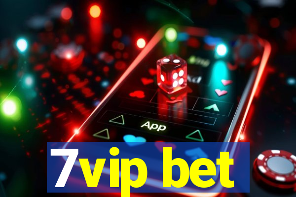 7vip bet